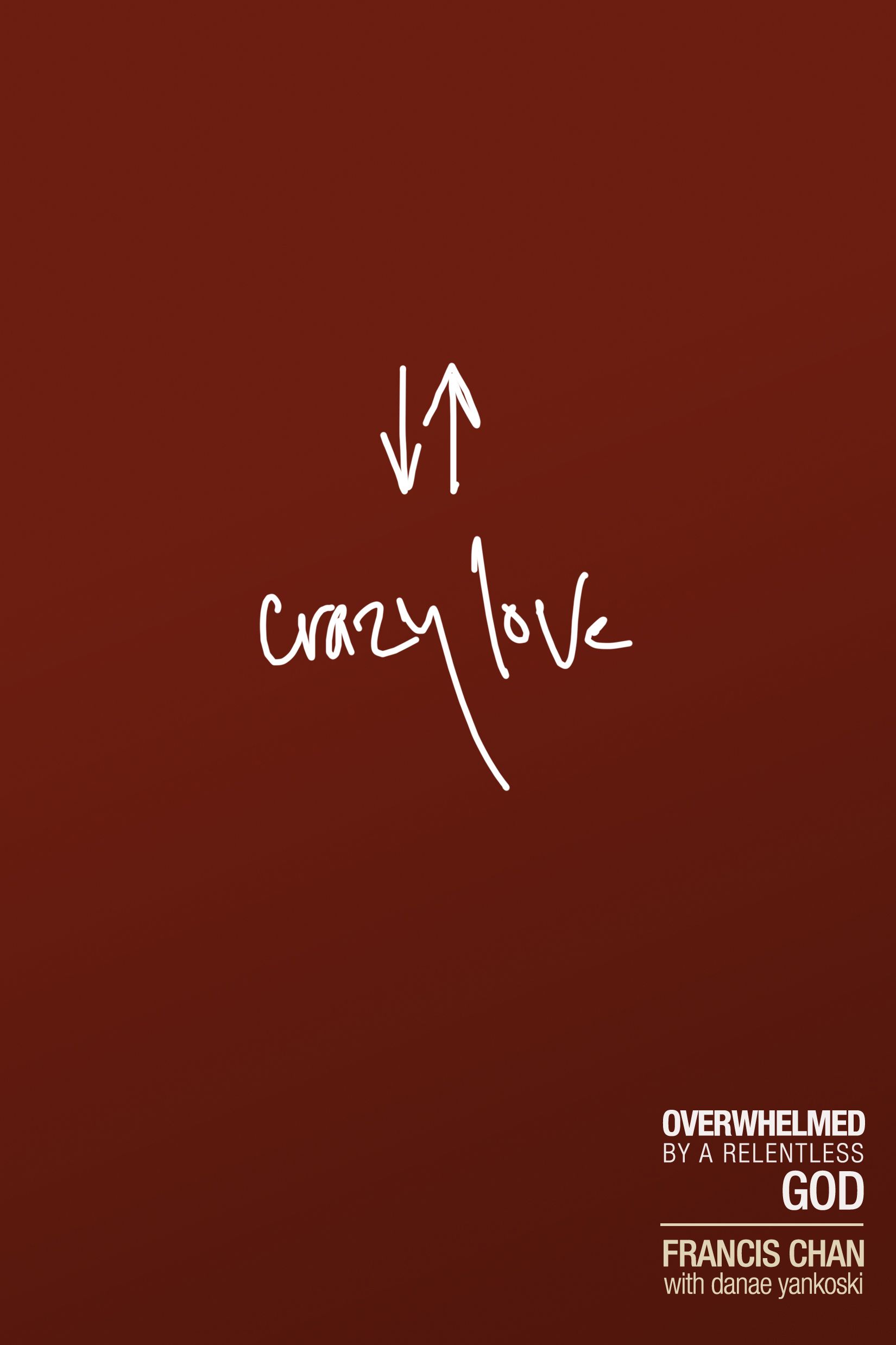 Crazy-Love-Francis-Chan